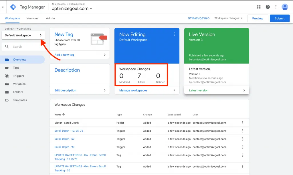 How to Remove All Changes in Google Tag Manager 1 Click on the Default WorkSpace