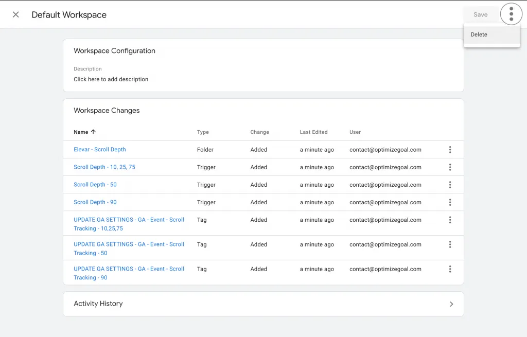 How to Remove All Changes in Google Tag Manager 3 click on the 3 dot and press the delete button